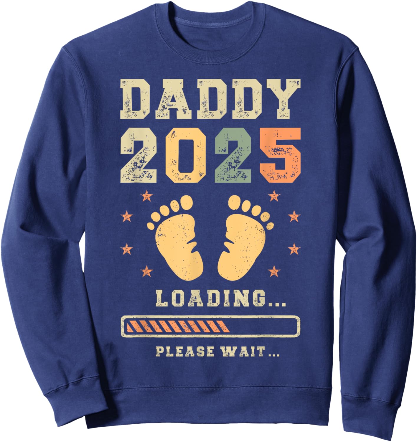 Daddy 2025 Loading, Baby Announcement, Expecting Dad To Be Sweatshirt - Sweatshirt | Navy
