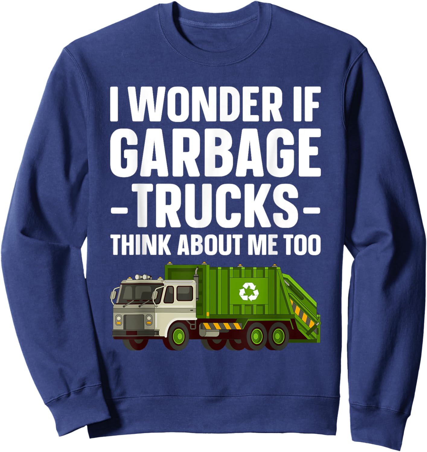 Funny Garbage Truck Art For Toddler Boys Trash Garbage Truck Sweatshirt - Sweatshirt | Navy