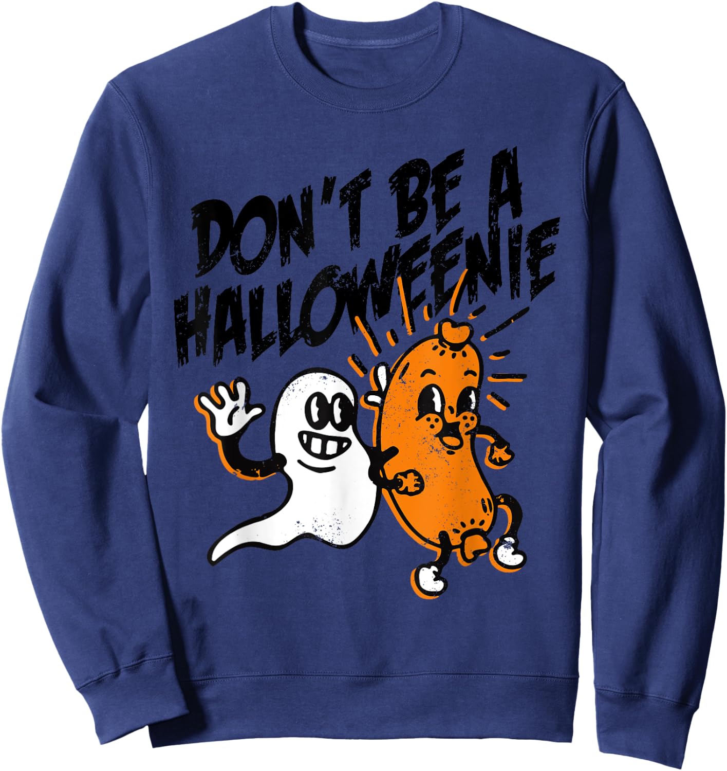 Funny Halloween Don't be a Halloweenie , Women Sweatshirt - Sweatshirt | Navy