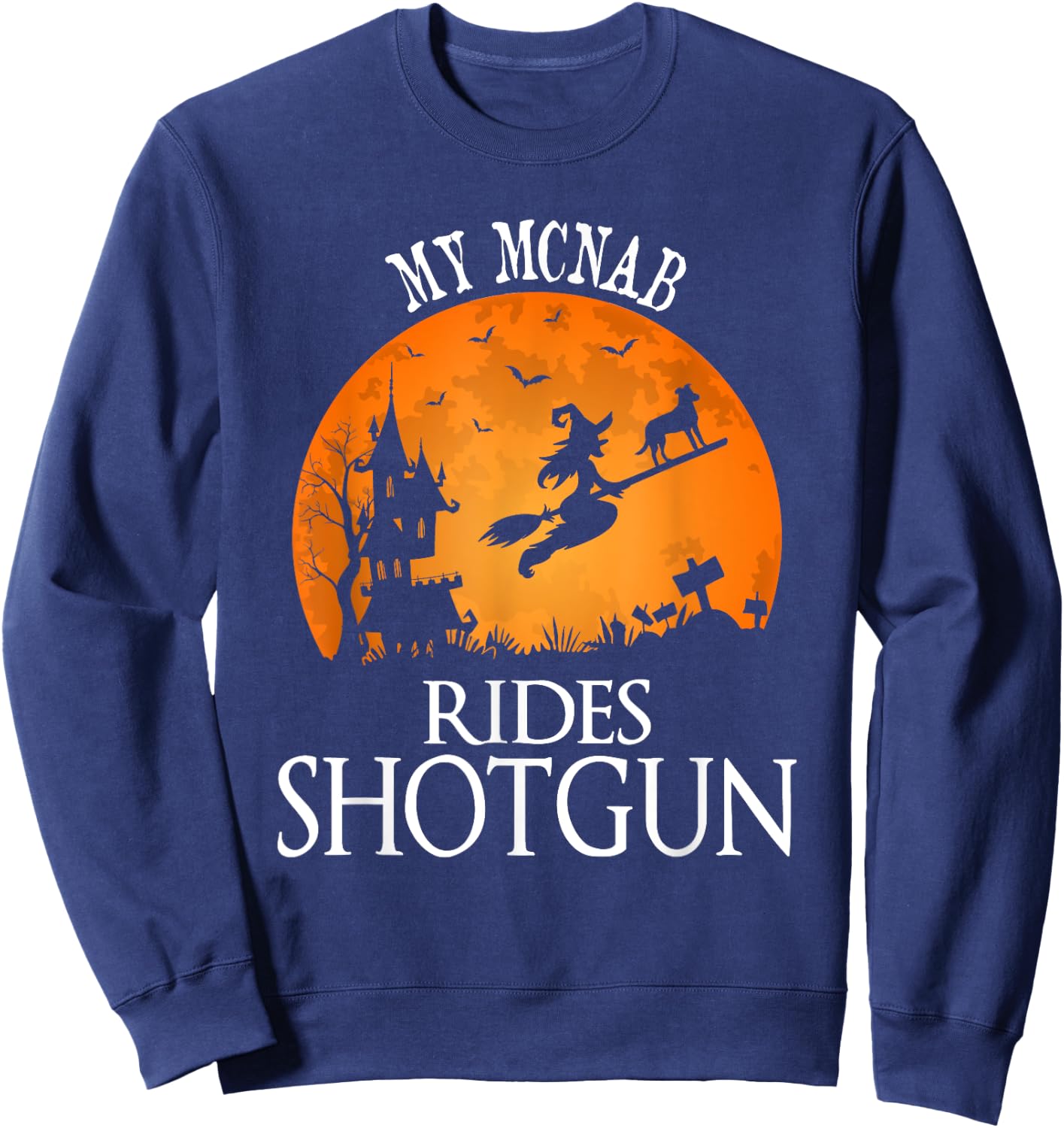 Mcnab Rides Shotgun Dog Lover Party Women Sweatshirt - Sweatshirt | Navy