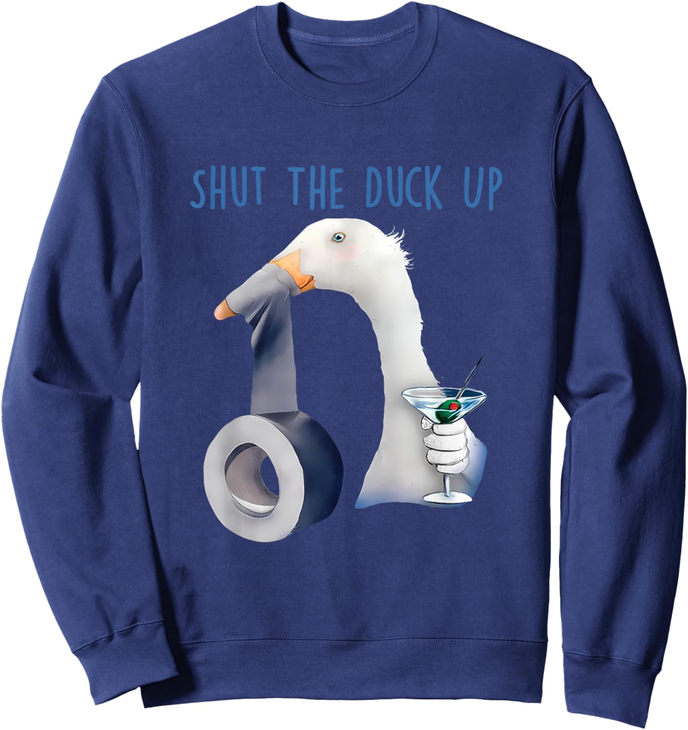 Shut The Duck Up Apparel Sweatshirt - Sweatshirt | Navy