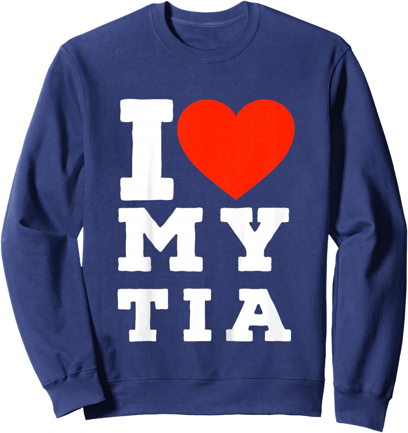 Kids Spanglish I love My Tia | For Nieces and Nephews Sweatshirt - Sweatshirt | Navy