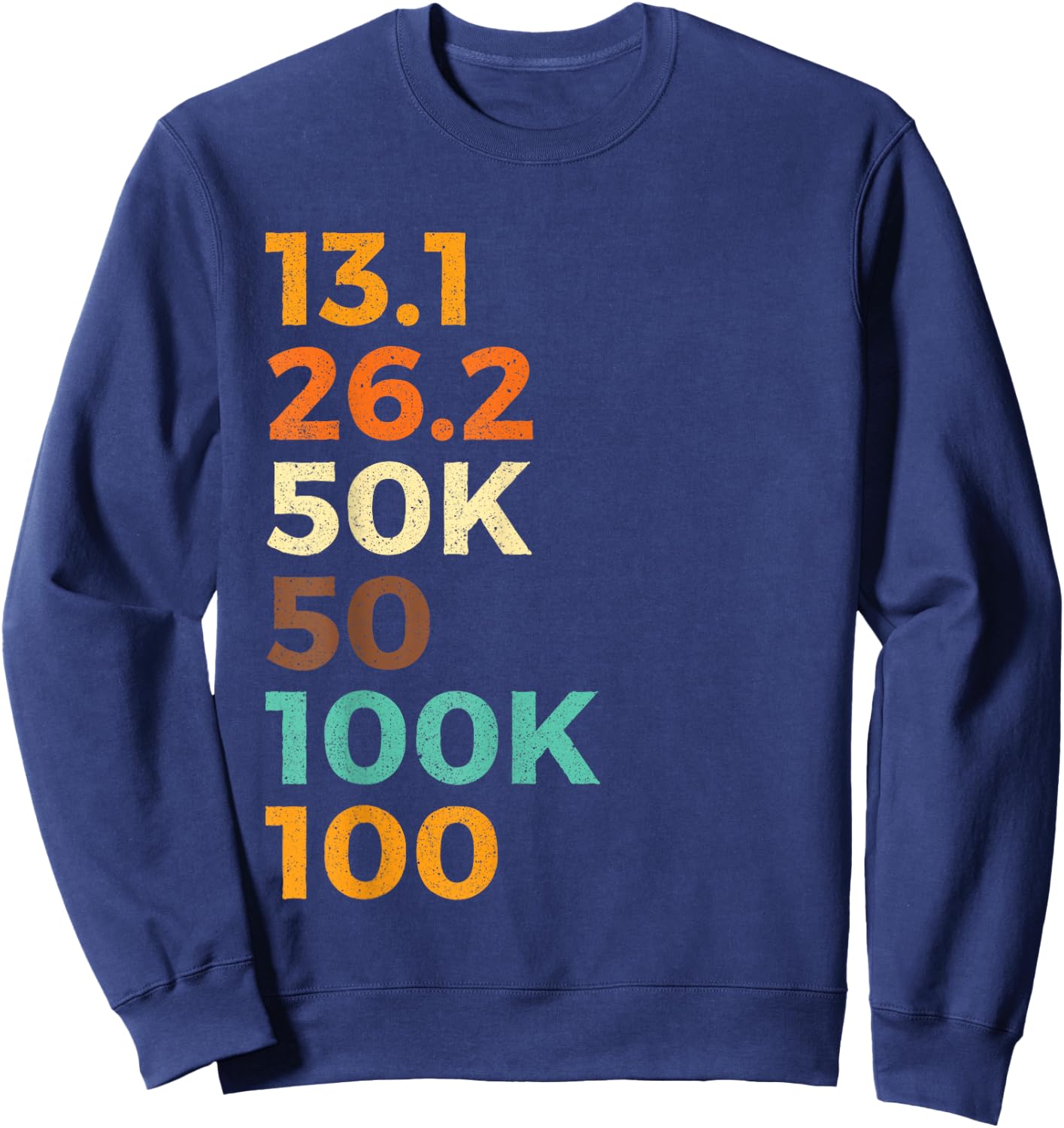 Ultra Marathon - 50K 100K 100 Miles Finisher Sprinter Runner Sweatshirt - Sweatshirt | Navy