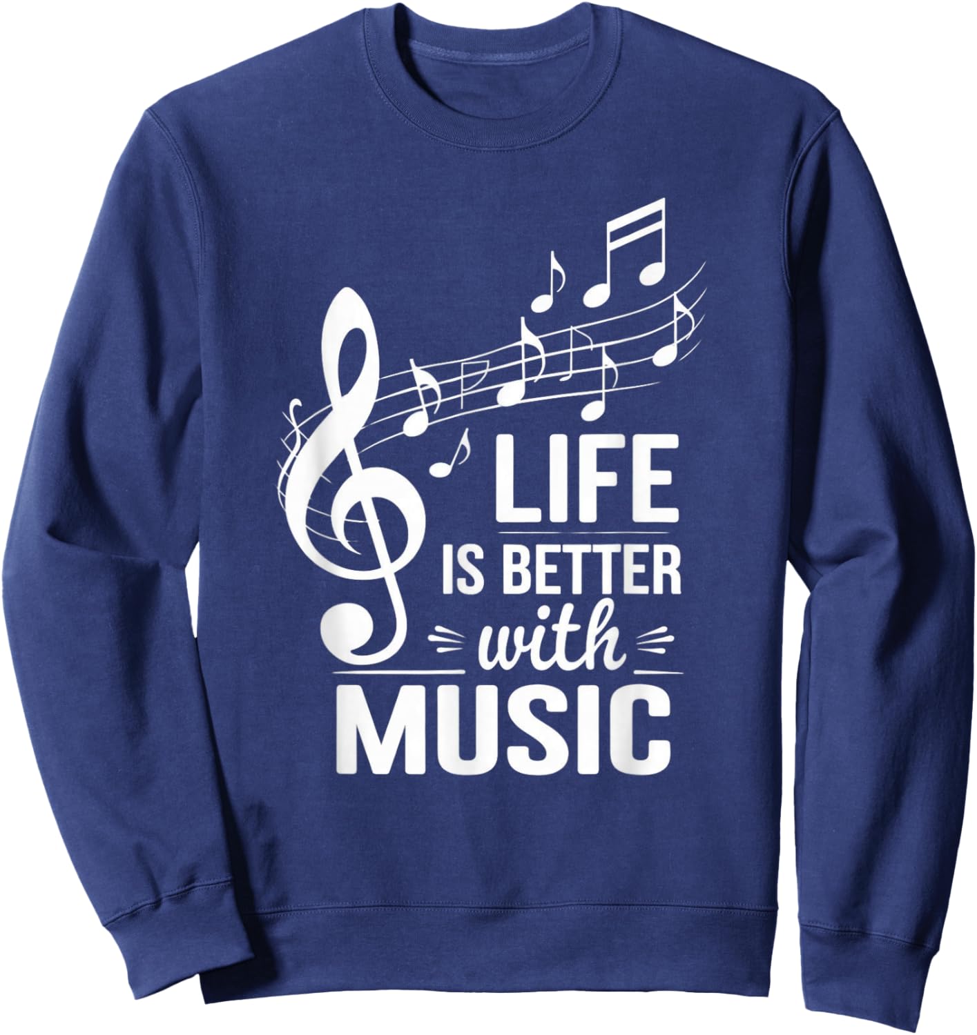 Life Is Better With Music Sweatshirt - Sweatshirt | Navy