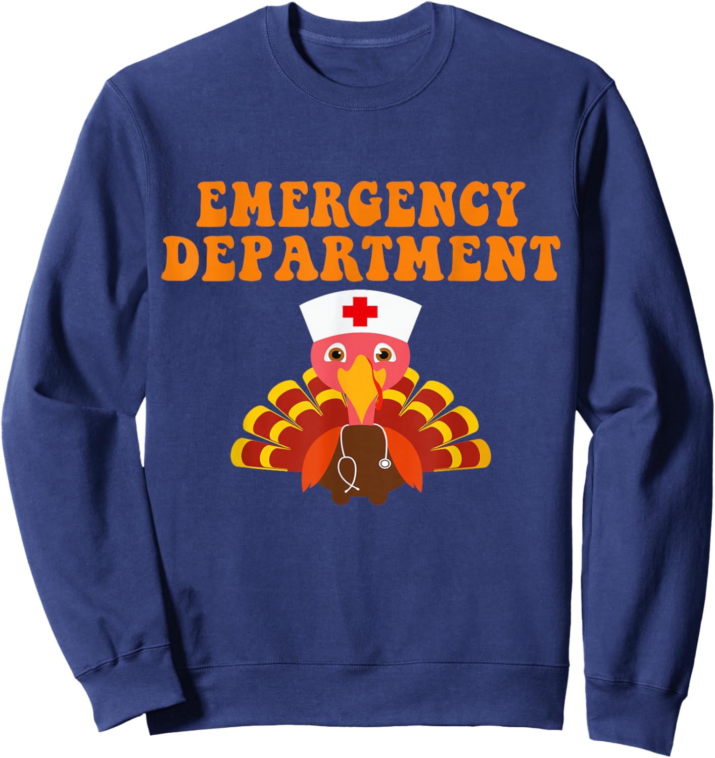 Emergency Department Thanksgiving Day Emergency Room Nurse Sweatshirt - Sweatshirt | Navy