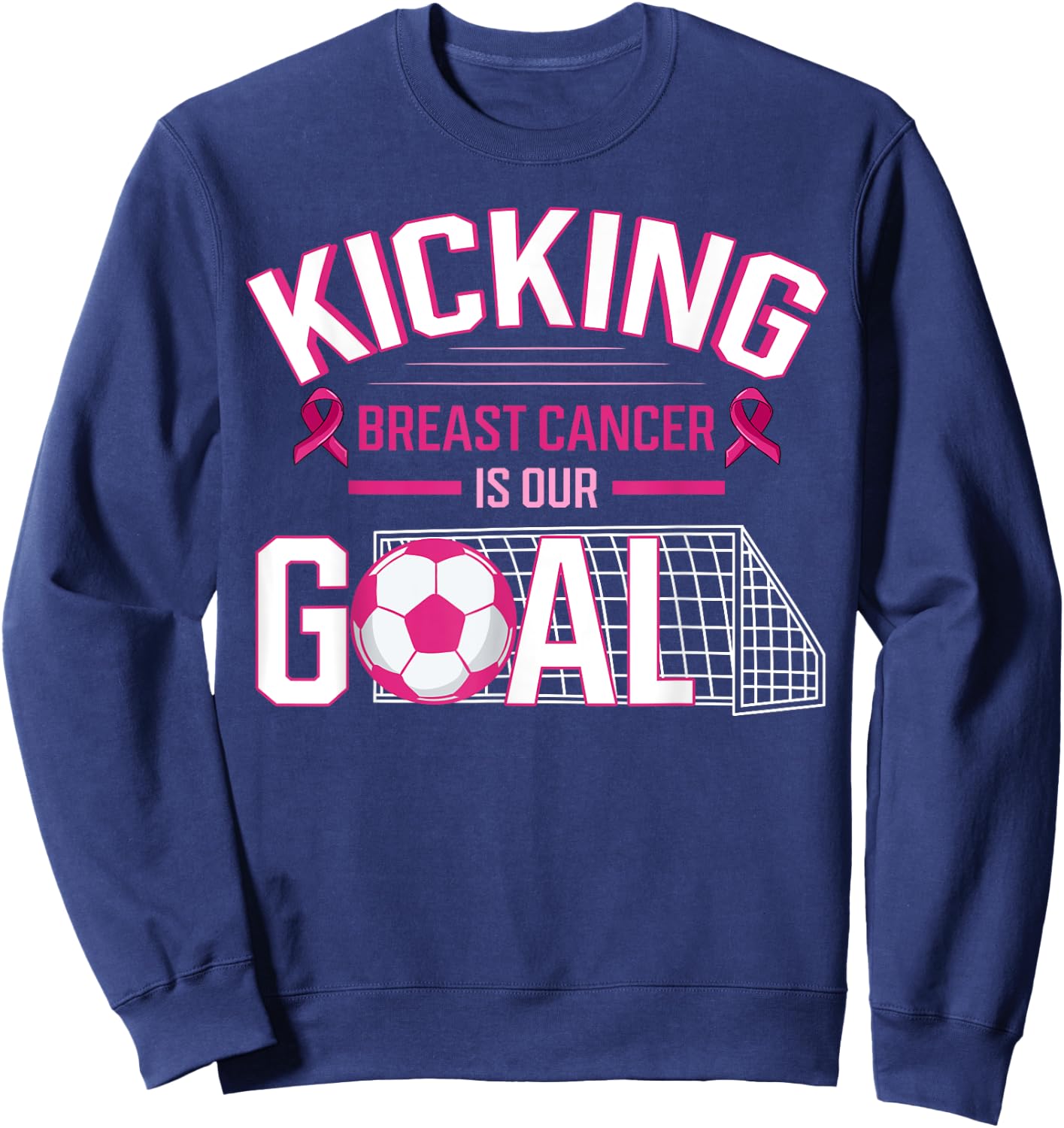 Breast Cancer Soccer Ball Goal Pink Ribbon Mammogram Sport Sweatshirt - Sweatshirt | Navy