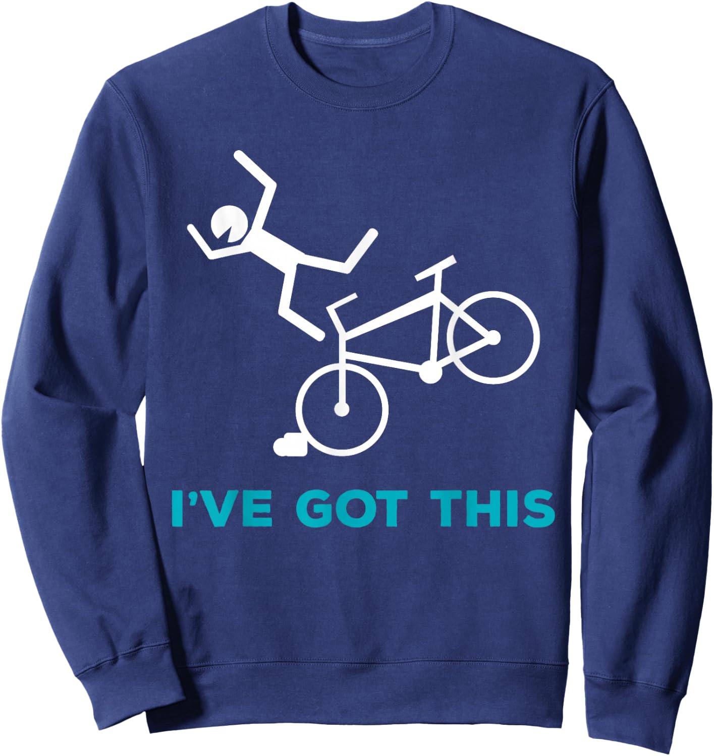 I Got This Funny Clumsy Bike Accident Injury get Well Gift Sweatshirt - Sweatshirt | Navy