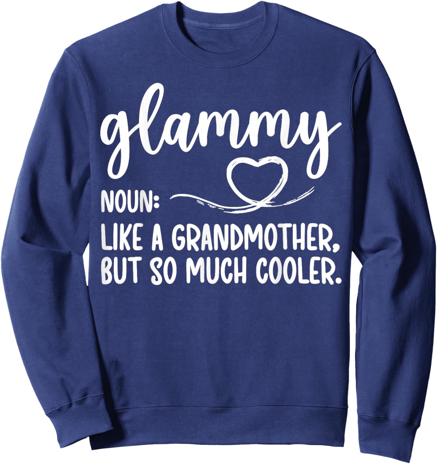 Glammy Definition Glammy Grandma Glammy Grandmother Sweatshirt - Sweatshirt | Navy