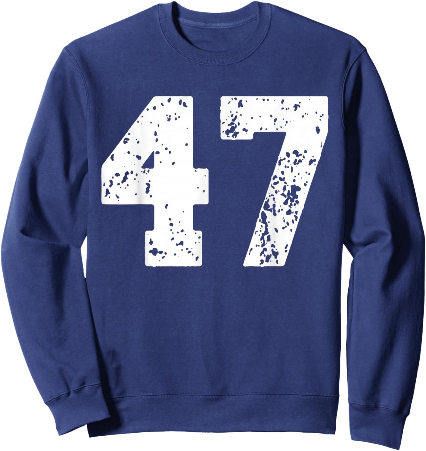 Number 47 White Best Classic College Style Birthday Funny Sweatshirt - Sweatshirt | Navy