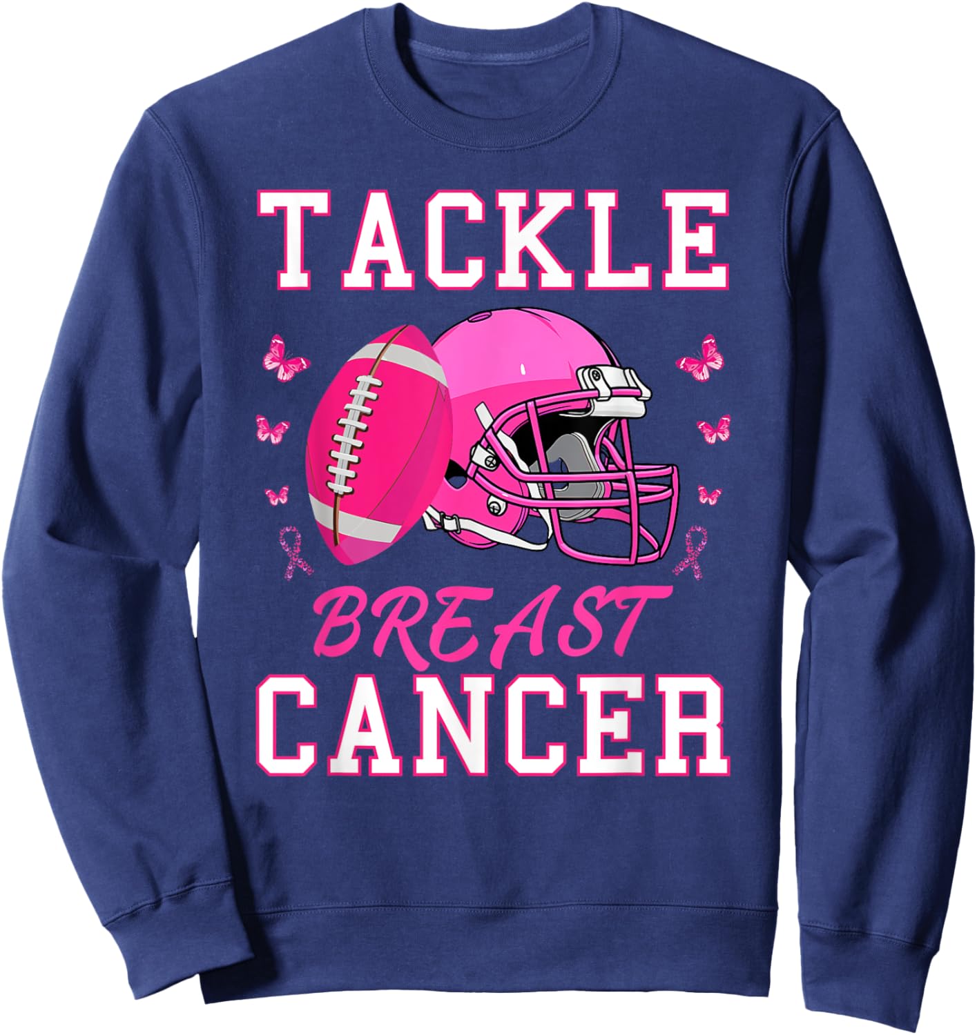 Tackle Breast Cancer Awareness Pink Ribbon Football Sweatshirt - Sweatshirt | Navy