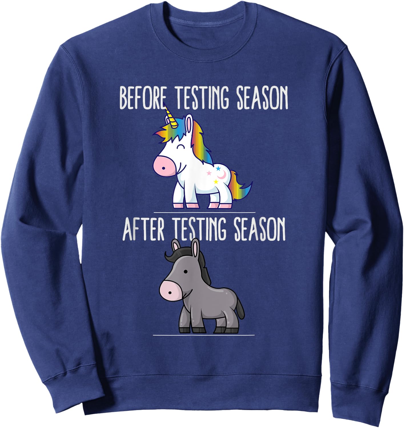 Before After Testing Season Is My Cardio Teacher Unicorn Sweatshirt - Sweatshirt | Navy