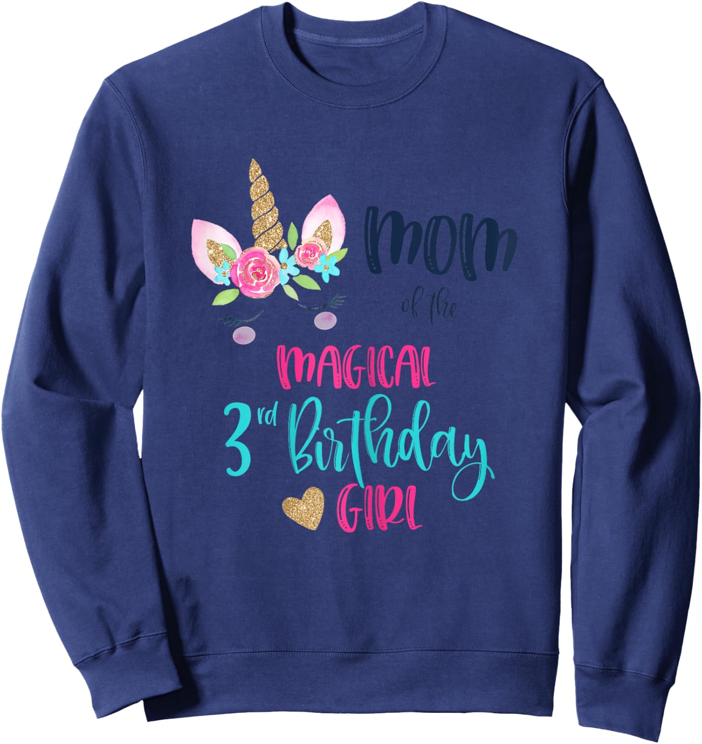 Unicorn Mom of the 3rd Birthday Girl Matching Daughter Party Sweatshirt - Sweatshirt | Navy