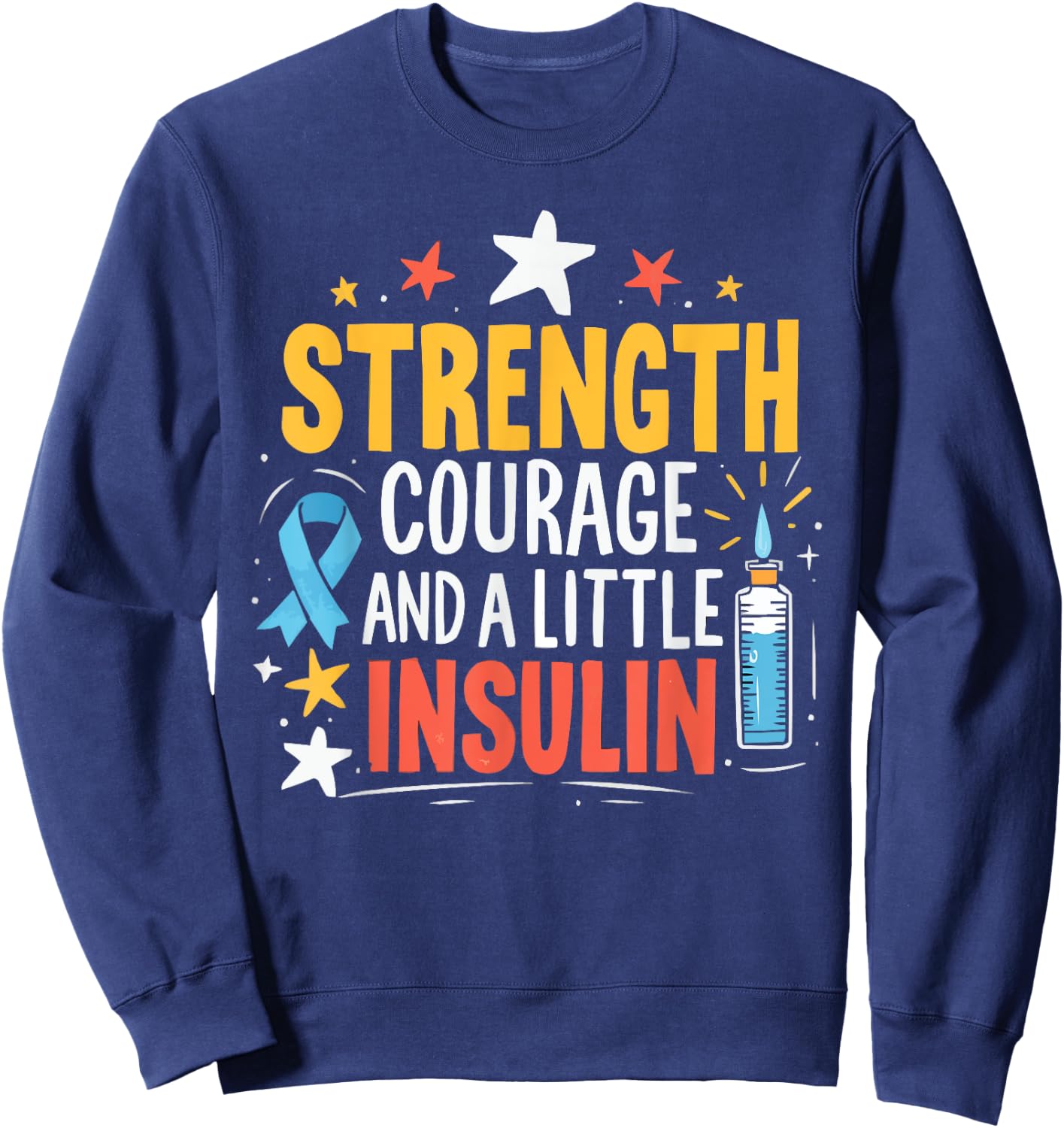 T1D Warrior Insulin Diabetic Type 1 Diabetes Awareness Sweatshirt - Sweatshirt | Navy