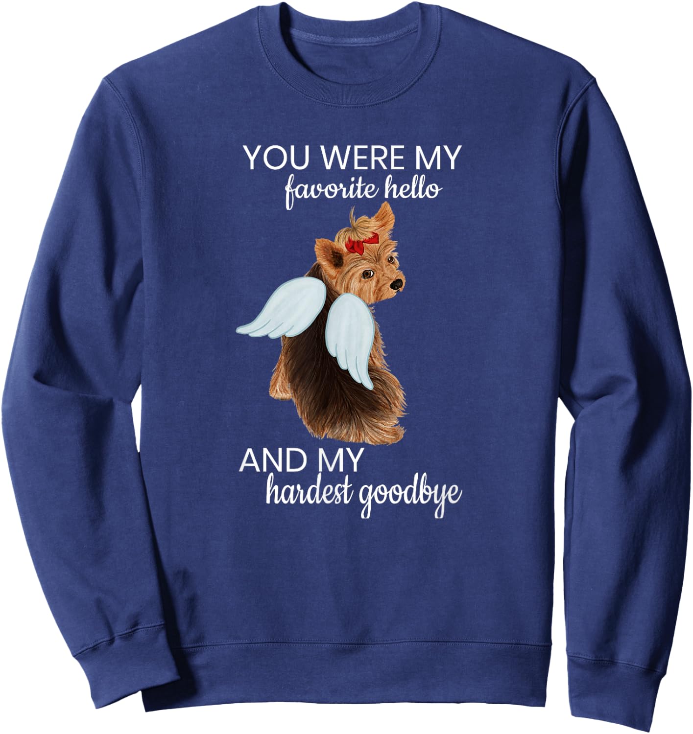 Angel Wing Dog Yorkie Memorial Puppy Rainbow Bridge Pet Women Girls Kids Sweatshirt - Sweatshirt | Navy
