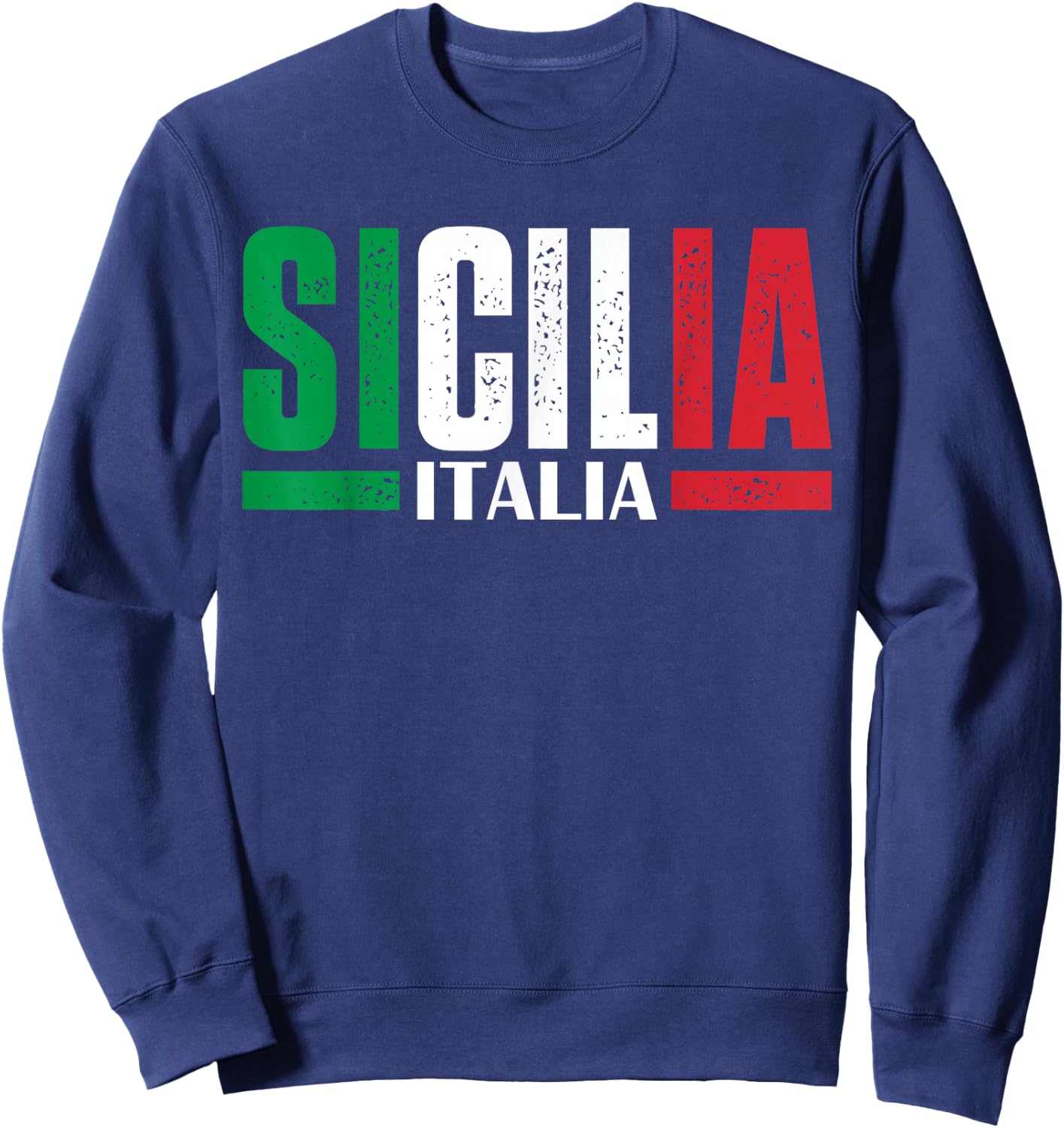 Sicilia Italia Flag Sicily Italy Sicilian Sweatshirt - Sweatshirt | Navy