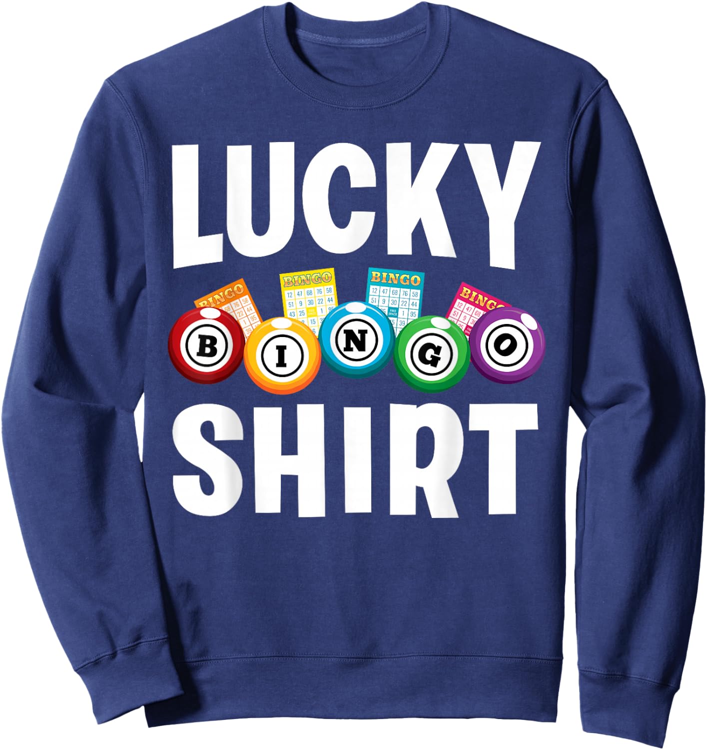 Cute Lucky Bingo Art Women Game Player Bingo Lovers Sweatshirt - Sweatshirt | Navy