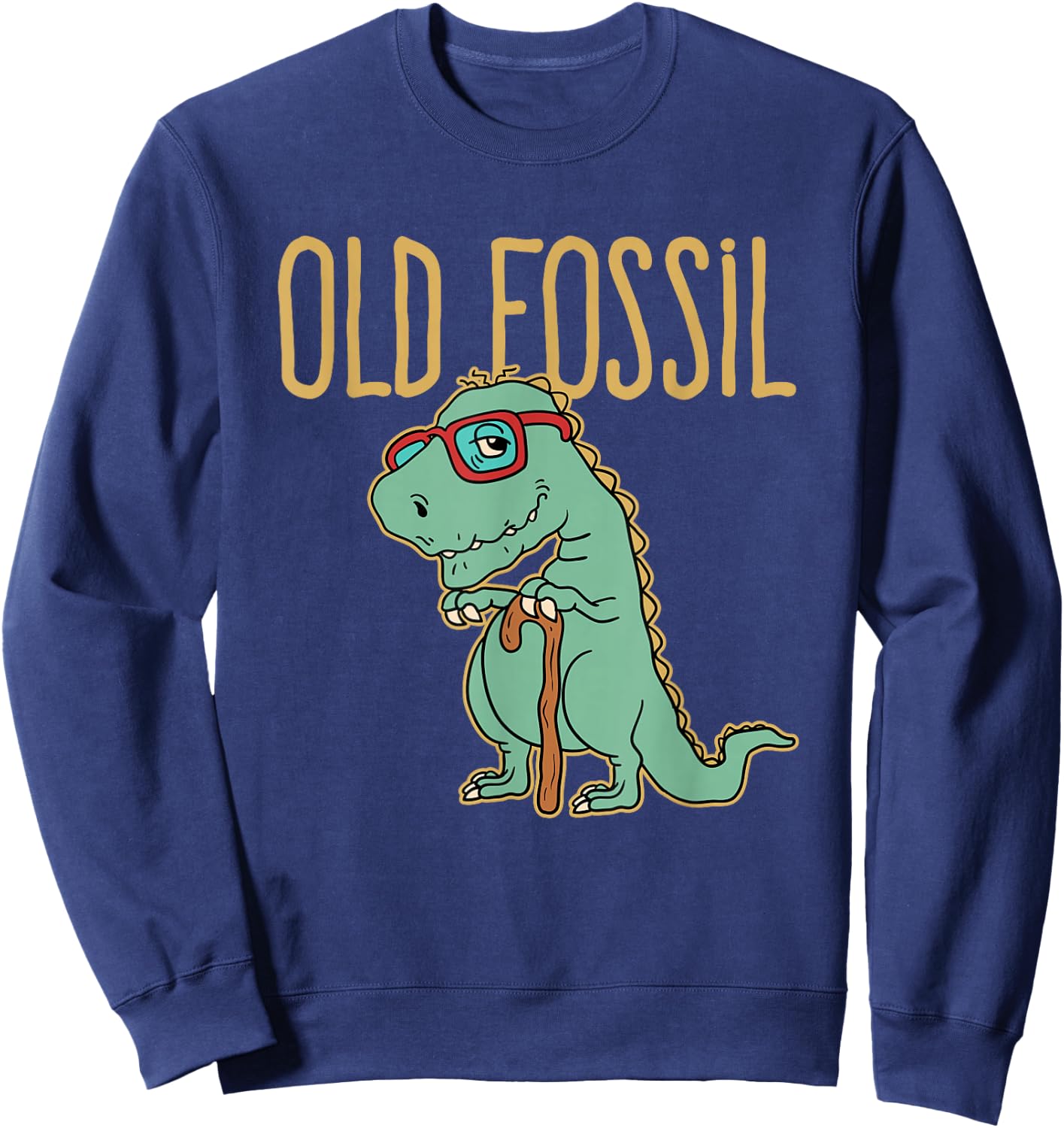 Old Fossil Dinosaur With Cane Sweatshirt - Sweatshirt | Navy