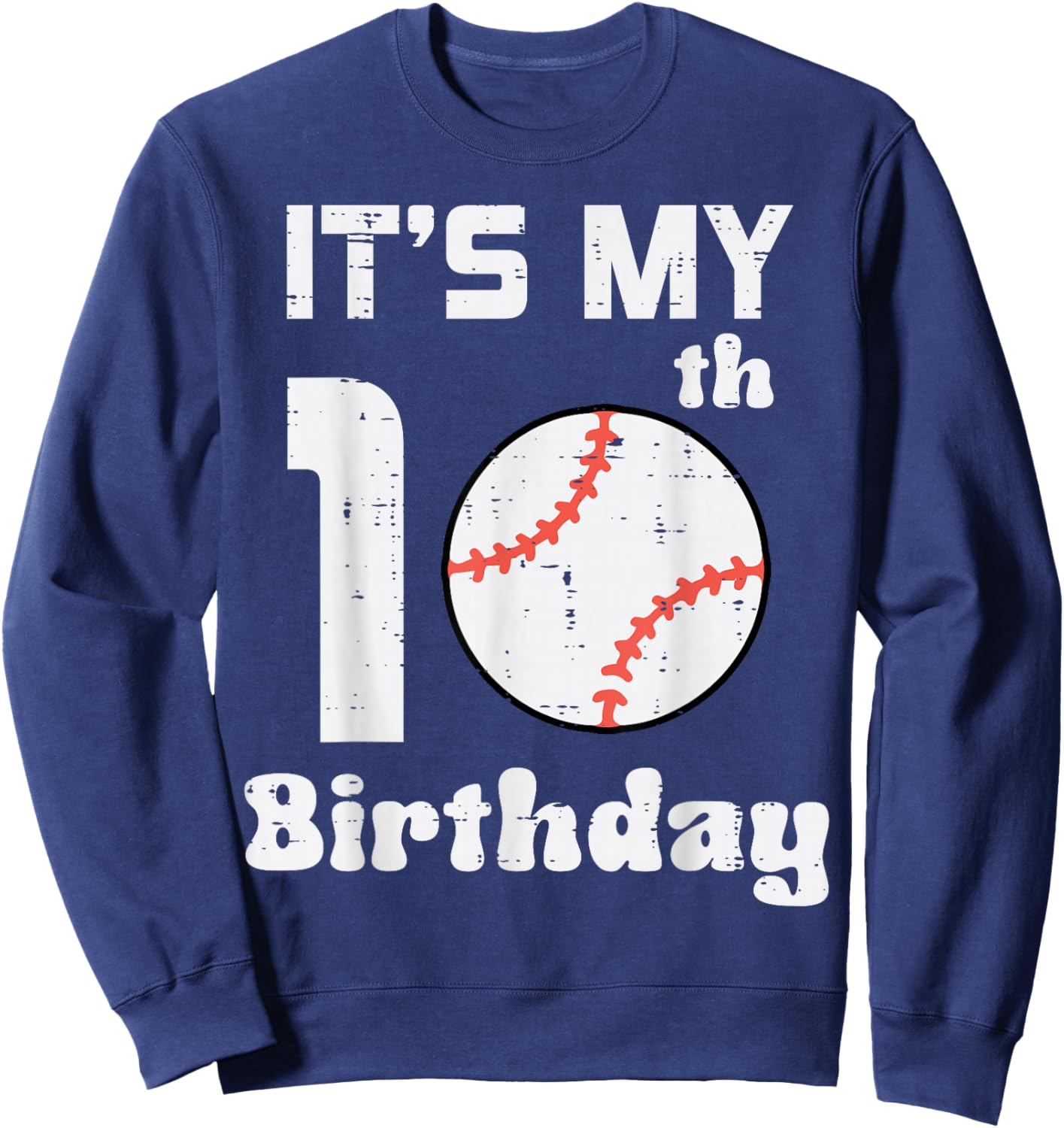Its My 10th Birthday Baseball 10 Years Old Bday Boys Kids Sweatshirt - Sweatshirt | Navy