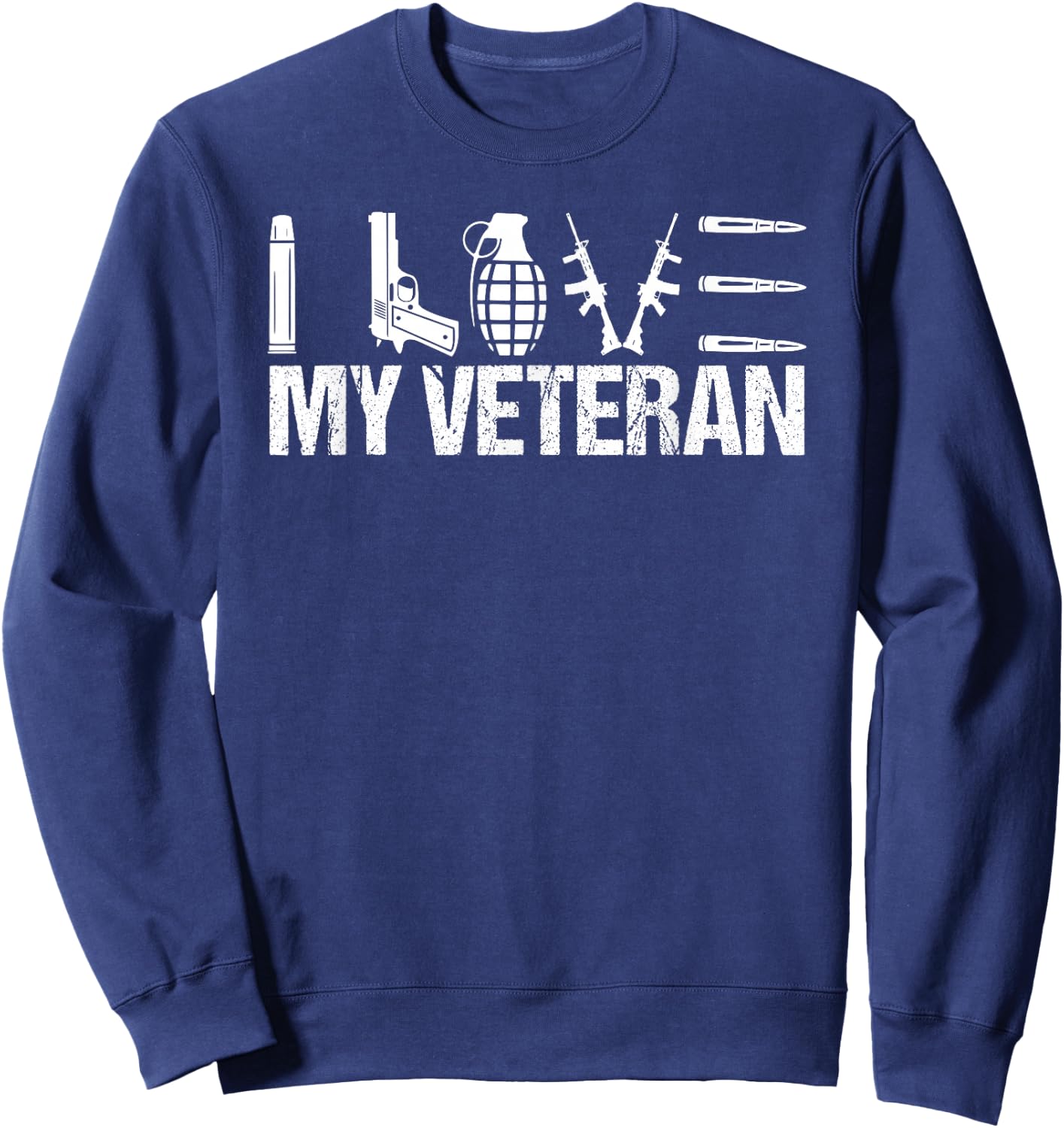 I Love My Veteran Flag Heart Wife Girlfriend Sweatshirt - Sweatshirt | Navy