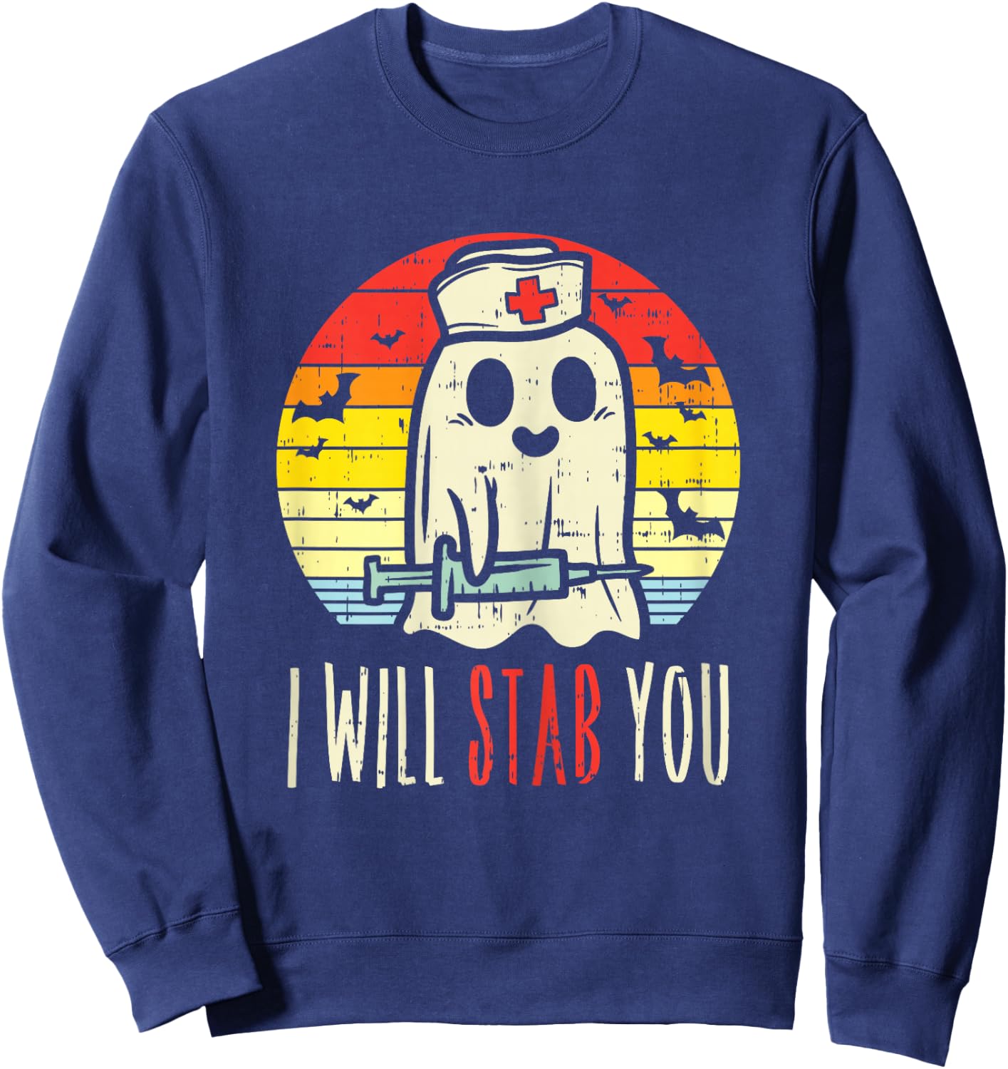 Will Stab You Ghost Nurse Retro Halloween Nursing RN Sweatshirt - Sweatshirt | Navy