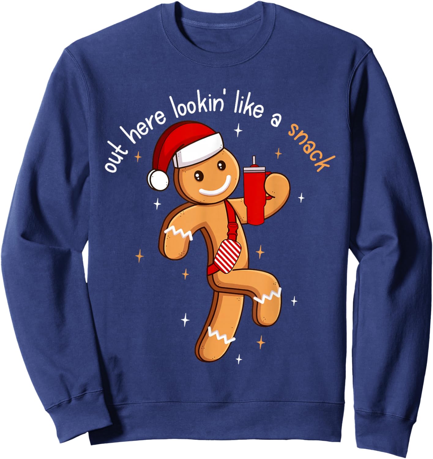 Out Here Looking Like A Snack Funny BouJee Xmas Gingerbread Sweatshirt - Sweatshirt | Navy