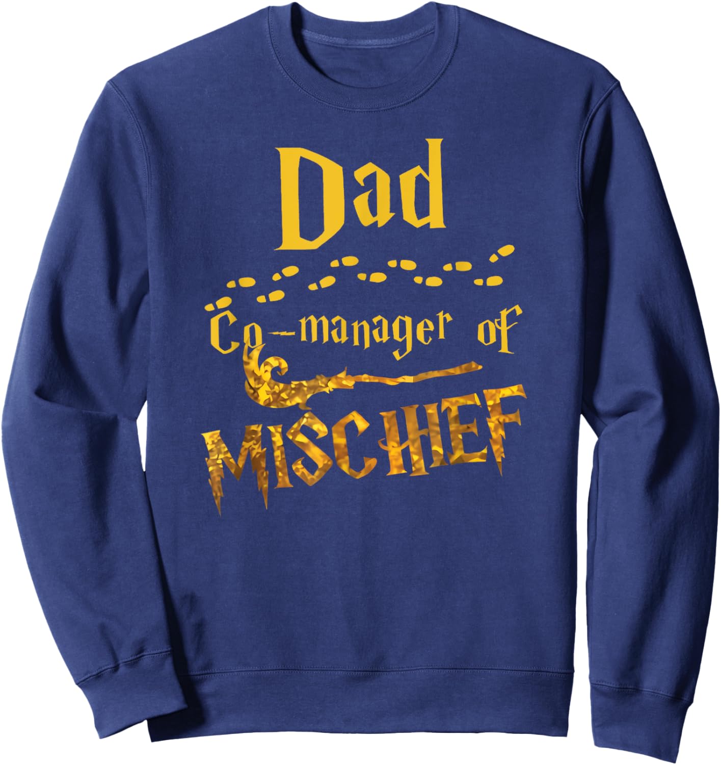 Magical Dad Manager of Mischief Birthday Family Matching Sweatshirt - Sweatshirt | Navy