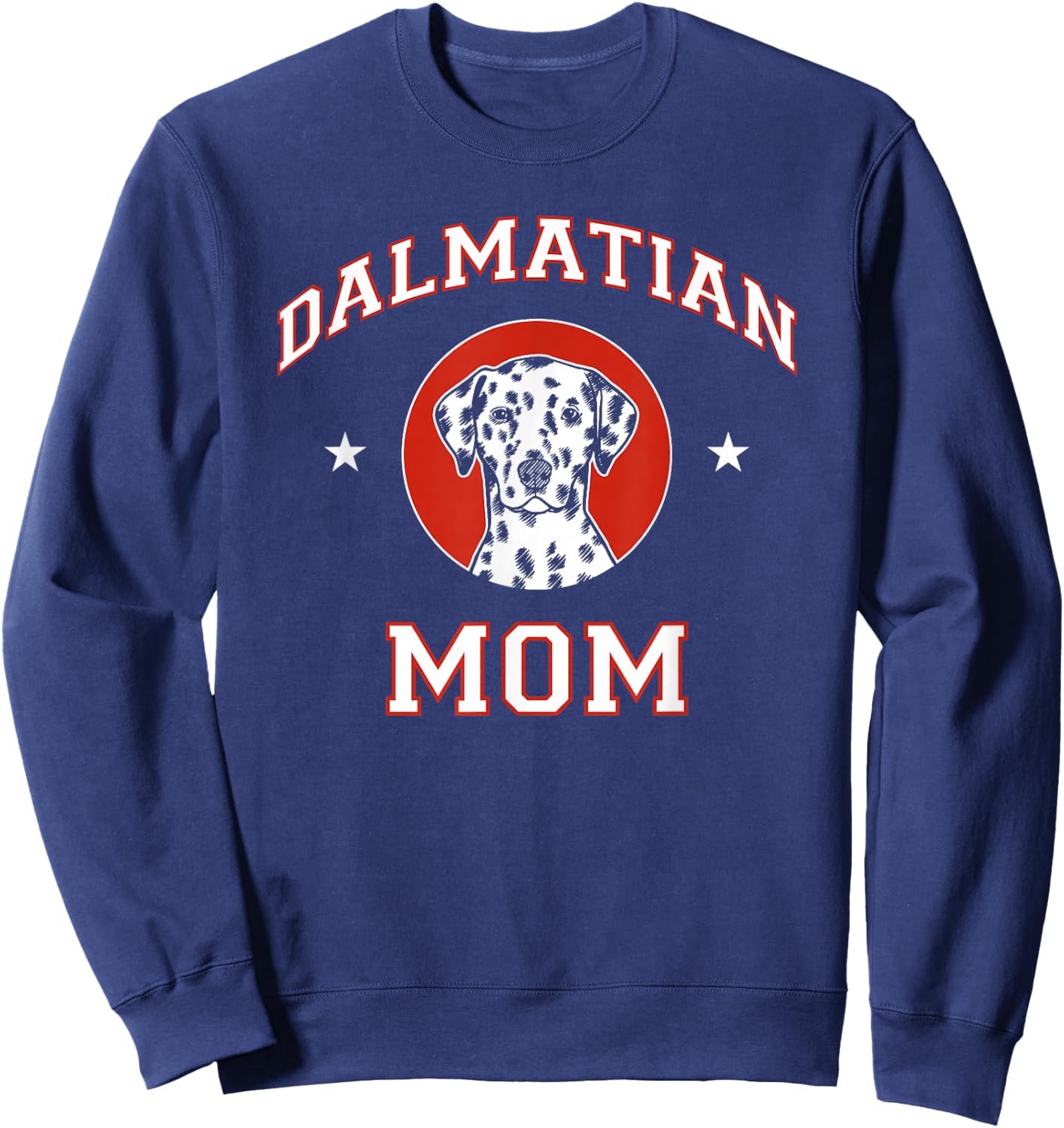 Dalmatian Mom Dog Mother Sweatshirt - Sweatshirt | Navy
