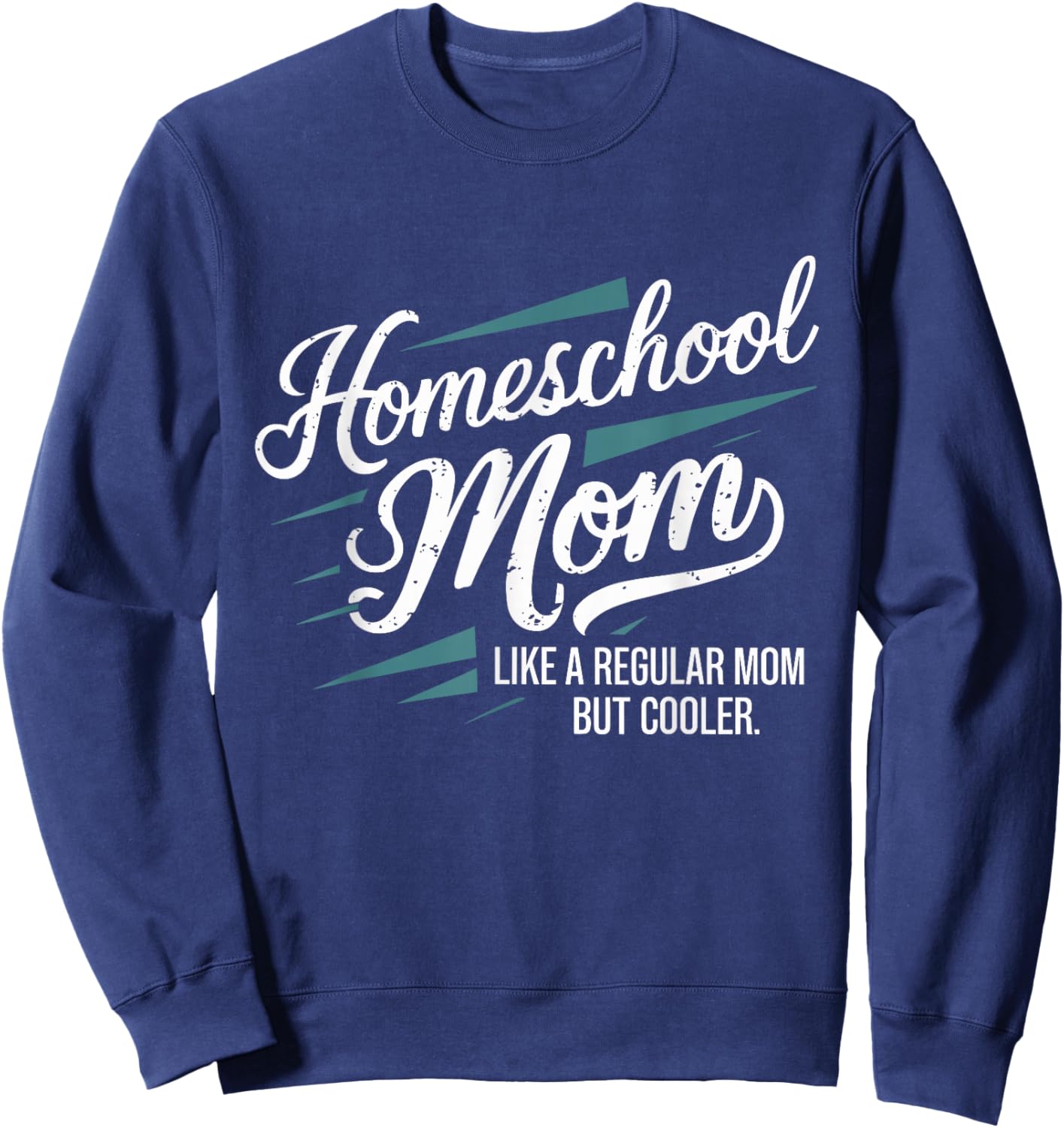Homeschool Life Homeschool Mom Homeschool Dad Teacher Kids Sweatshirt - Sweatshirt | Navy