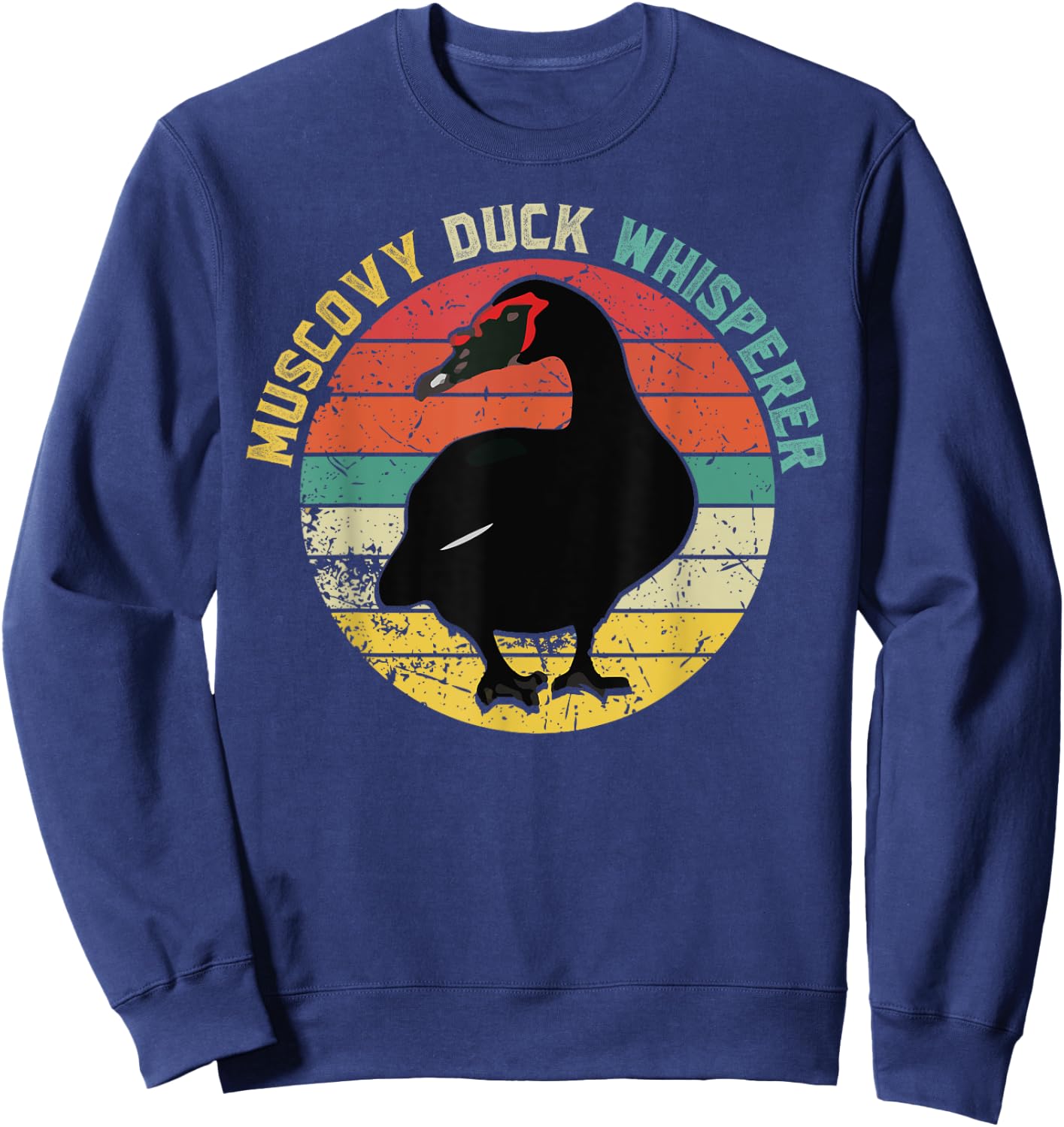 Retro Muscovy Duck Whisperer Funny Farmer Muscovy Duck gift Sweatshirt - Sweatshirt | Navy