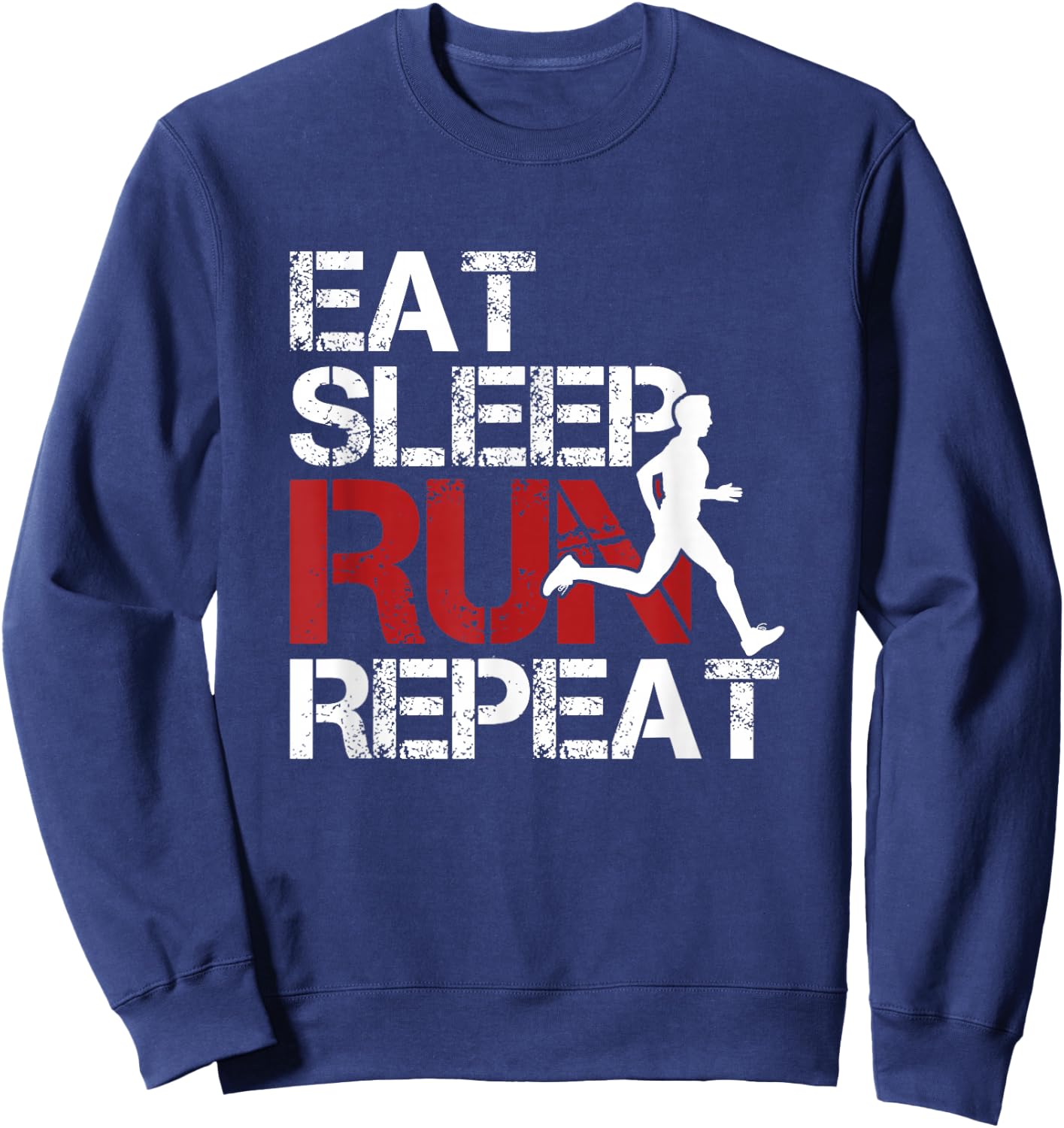 Eat Sleep Run Repeat Track & Field Running Sweatshirt - Sweatshirt | Navy