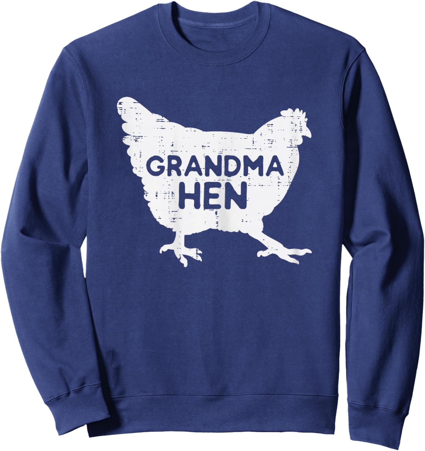 Grandma Hen Chicken Mothers Day Farm Farmer Nana Mimi Women Sweatshirt - Sweatshirt | Navy