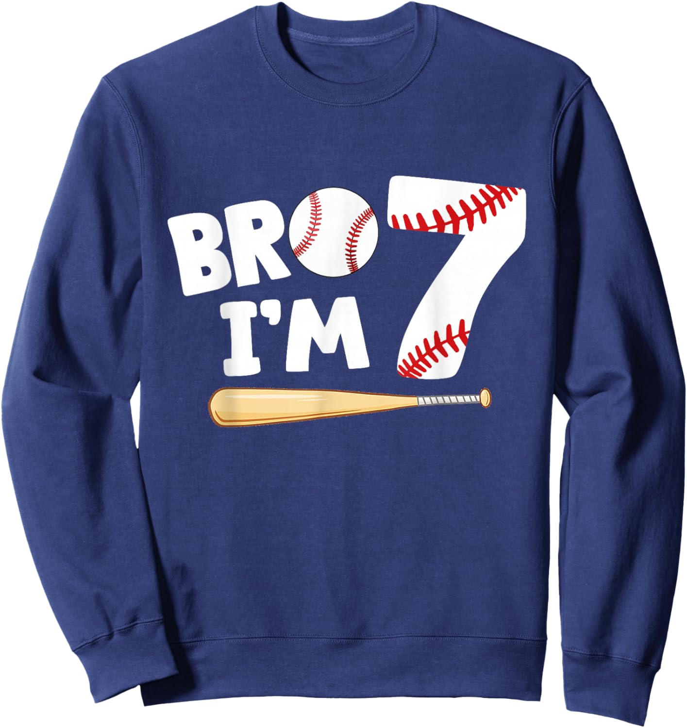 7th Birthday Shirt Boy Bro I'm 7 Year Old Baseball Theme Sweatshirt - Sweatshirt | Navy