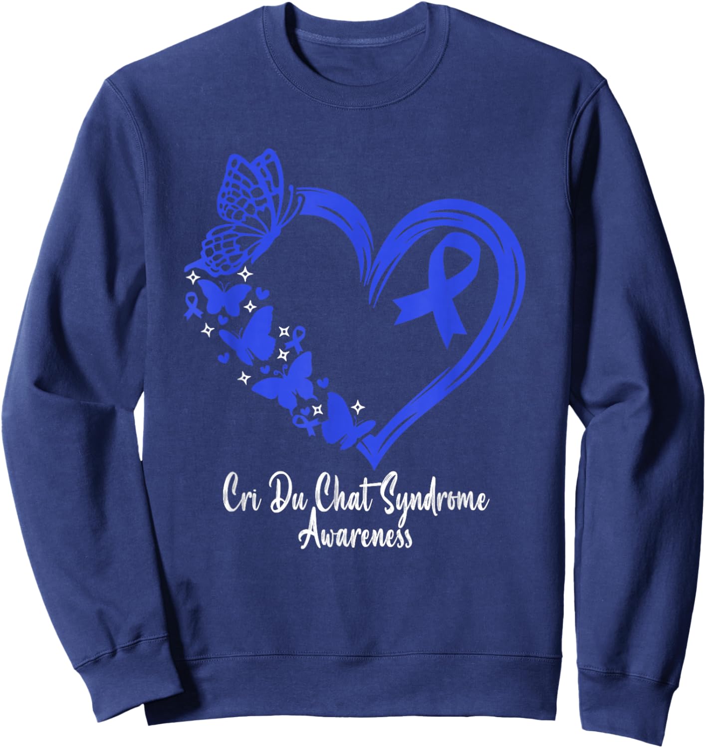 Cri Du Chat Syndrome Awareness Heart Cri Du Chat Syndrome Sweatshirt - Sweatshirt | Navy
