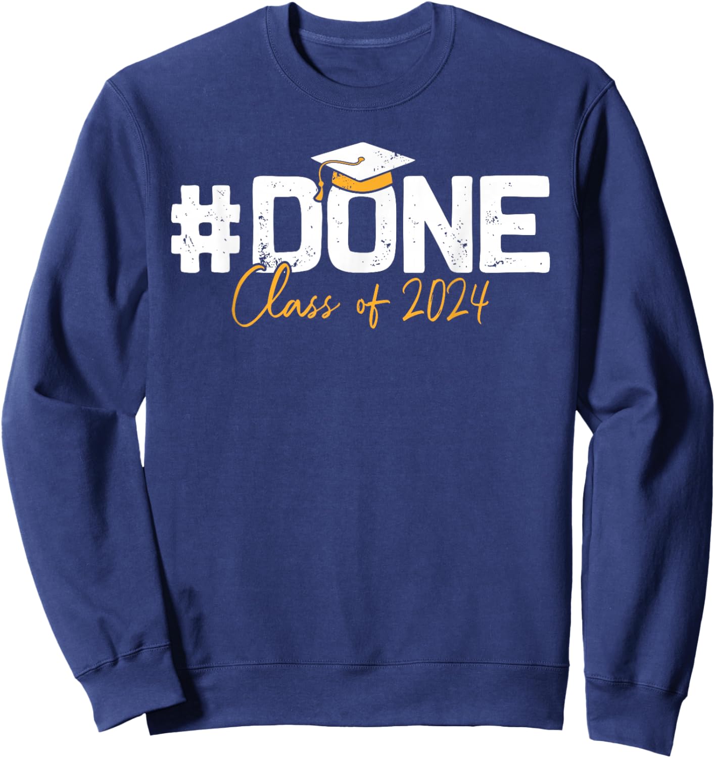 Class of 2024 Shirts, Graduation Gifts Family Women Sweatshirt - Sweatshirt | Navy