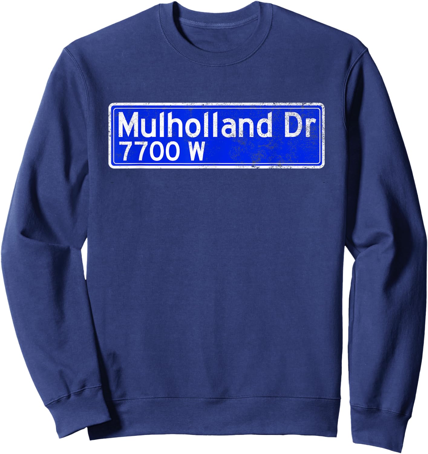 Mulholland Dr Street Sign Distressed Sweatshirt - Sweatshirt | Navy