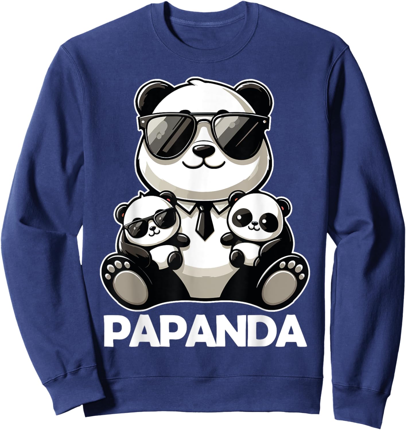 Funny Dad Papa Quotes for Father's Day Father Panda Papanda Sweatshirt - Sweatshirt | Navy