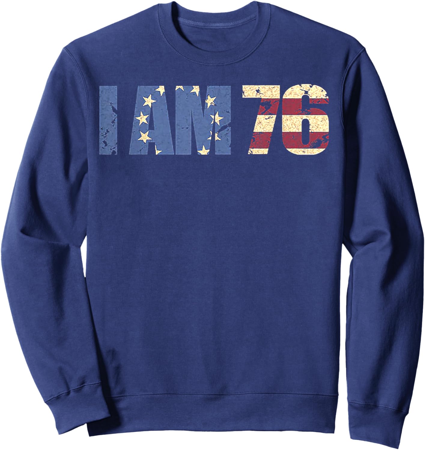 I Am 76 Sweatshirt - Sweatshirt | Navy