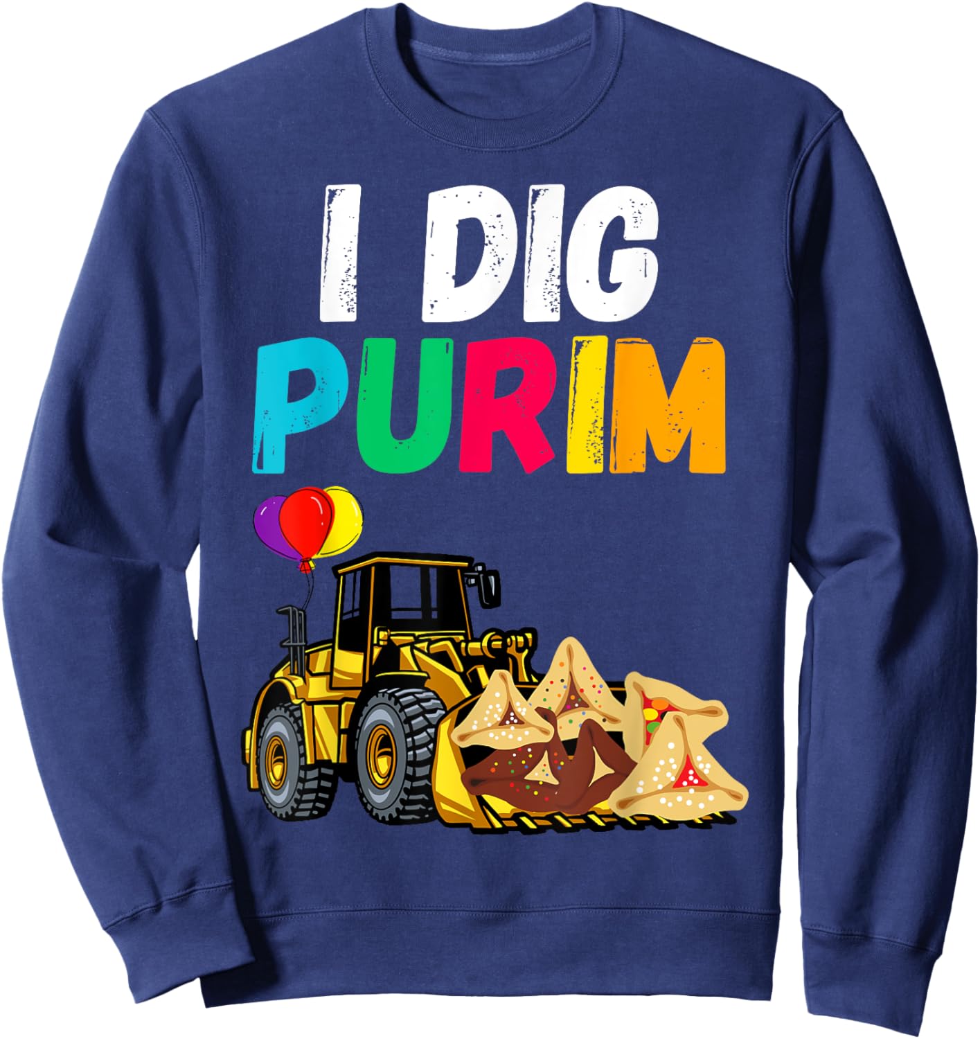 I Dig Purim Hamantaschen Tractor Jewish Toddlers Boys Girls Sweatshirt - Sweatshirt | Navy