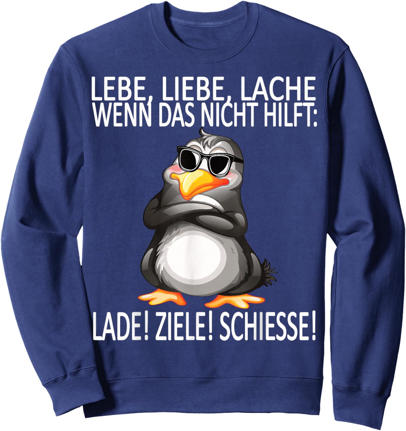 lebe liebe lache lustiges Design mit süßem Pinguin Sweatshirt - Sweatshirt | Navy