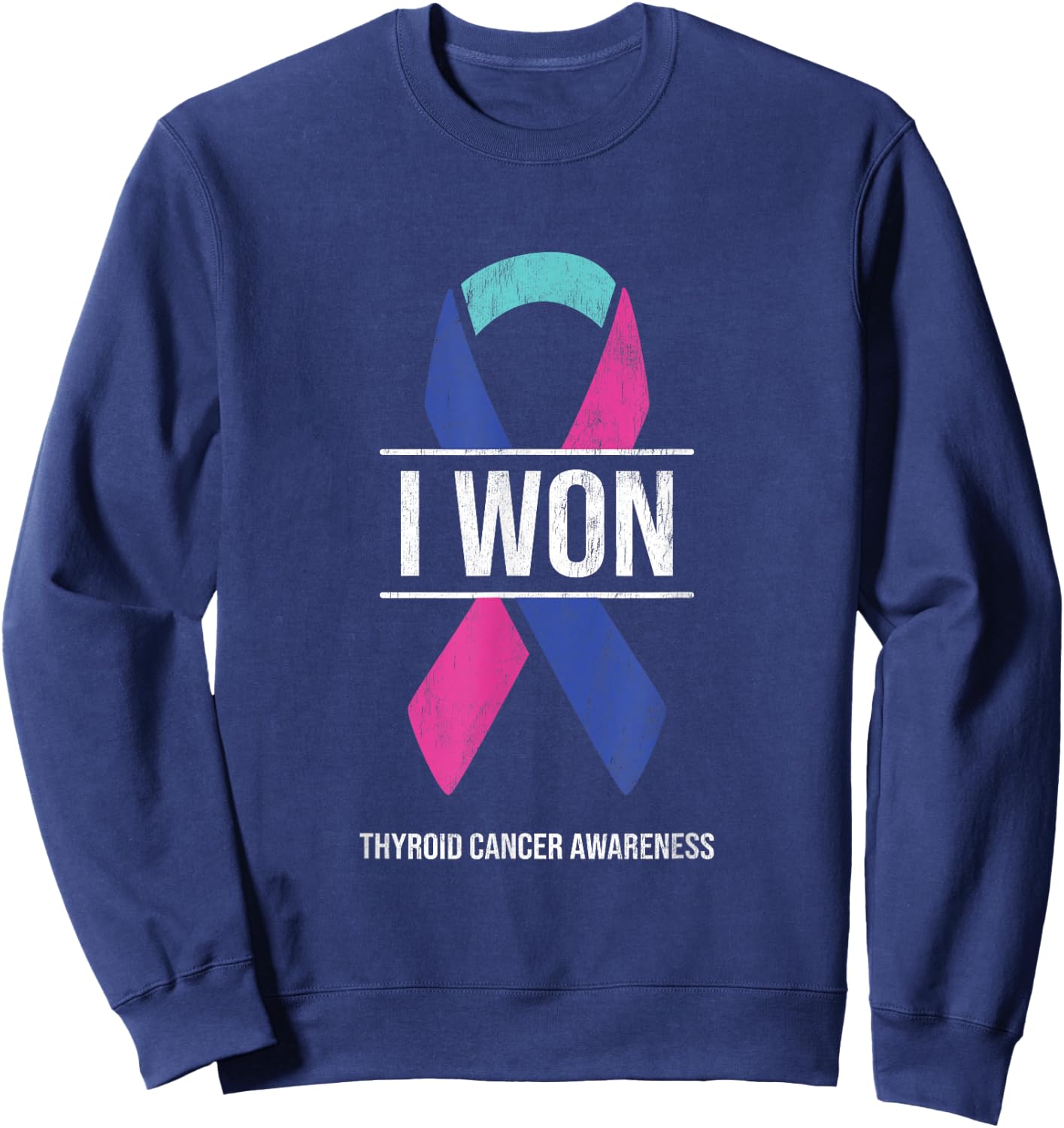I Won Thyroid Cancer Awareness Thyroid Cancer Ribbon Sweatshirt - Sweatshirt | Navy