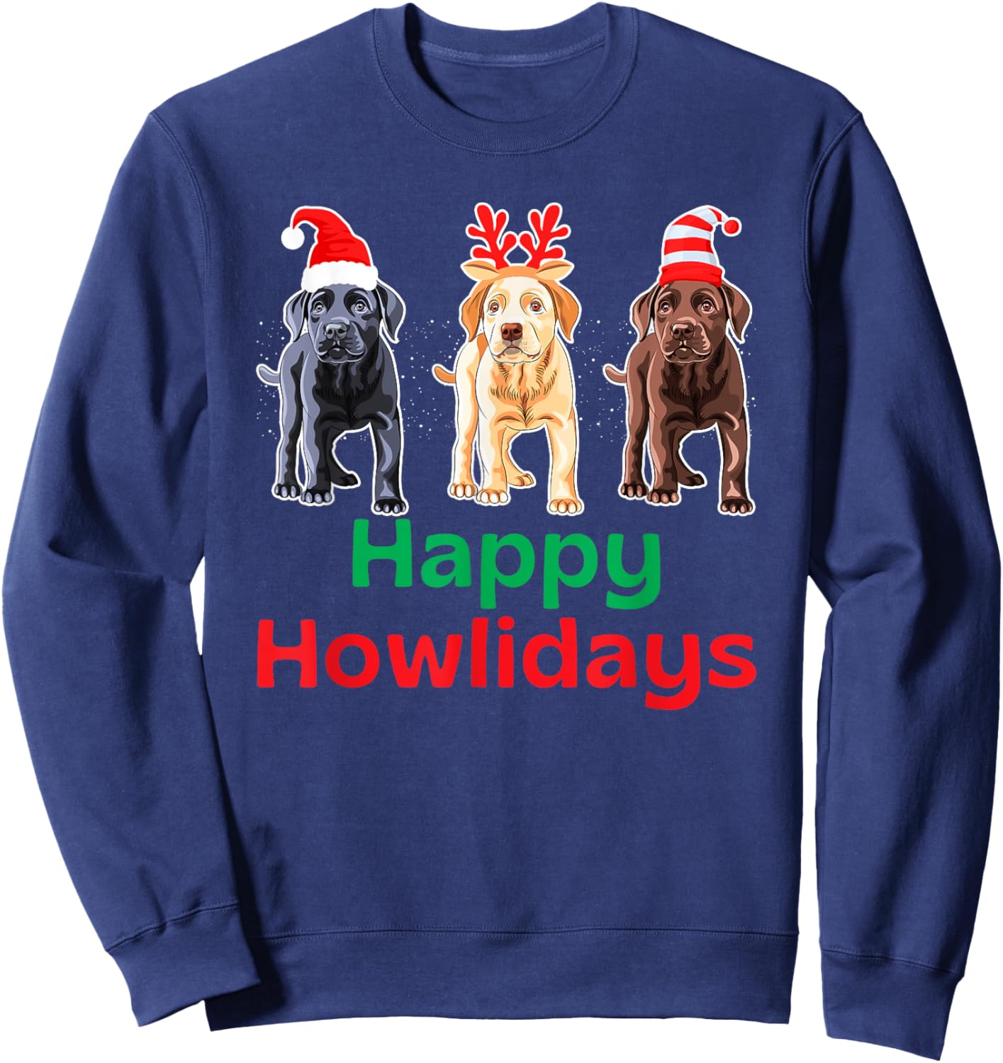 Black Yellow Chocolate Lab Christmas Labrador Howlidays Sweatshirt - Sweatshirt | Navy