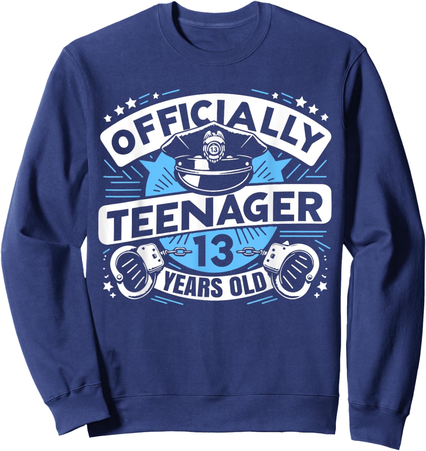 Officially Teenager 13 Year Boy 13th Birthday Cop Police Sweatshirt - Sweatshirt | Navy