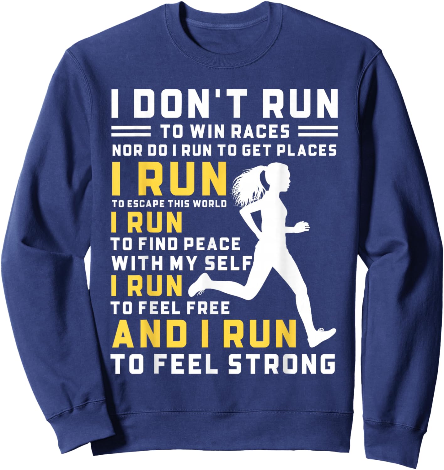 I Don't Run To Win Races Funny Running Women Runners Sweatshirt - Sweatshirt | Navy