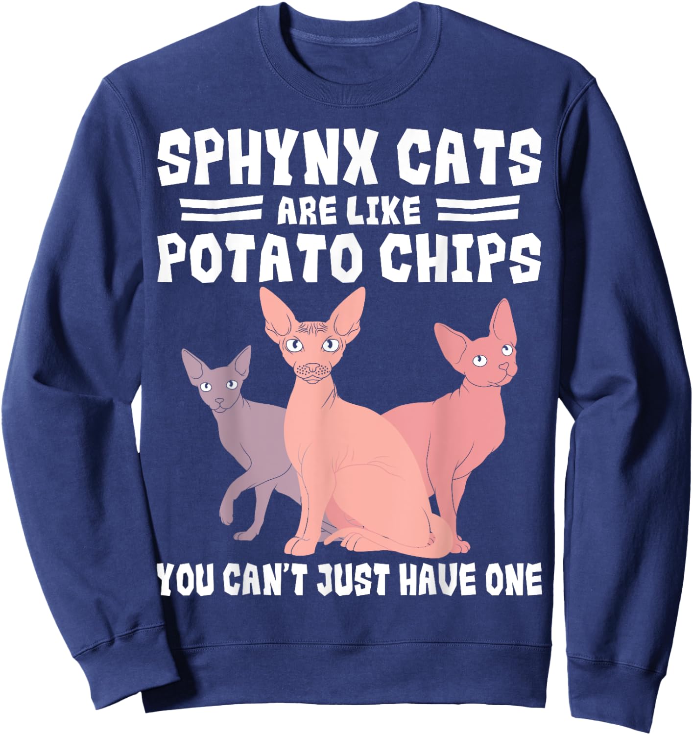 Sphynx Cat Potato Chips Lover Breeder Pet Owner Men Women Girls Kids Sweatshirt - Sweatshirt | Navy