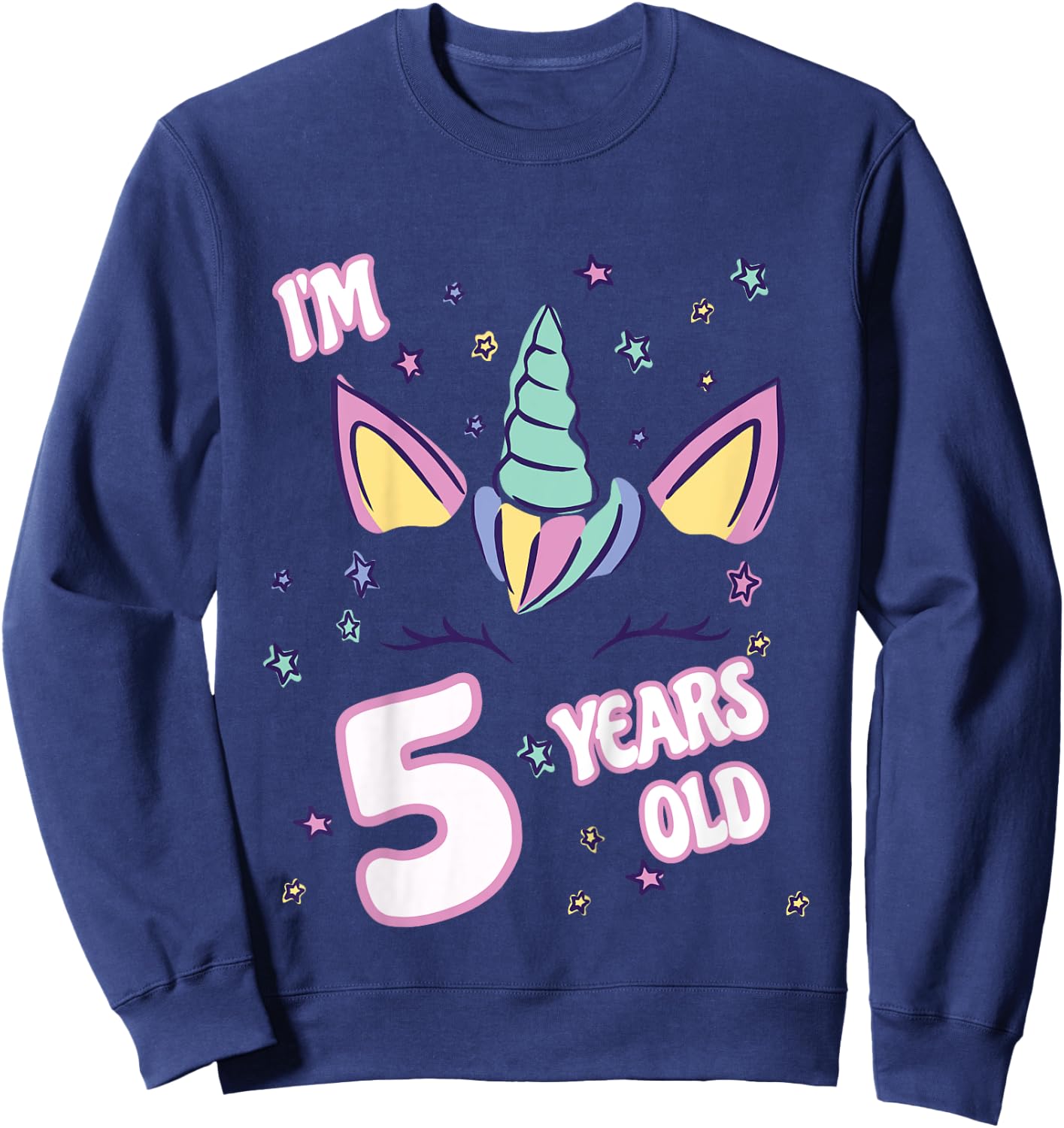 Unicorn 5th birthday i'm 5 years old girl unicorn design Sweatshirt - Sweatshirt | Navy