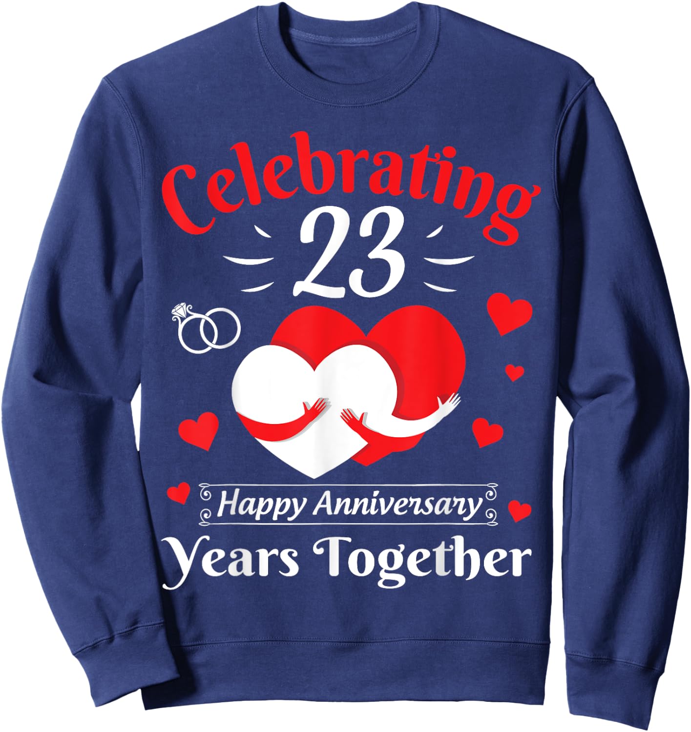 Hearts Hugging Celebrating 23 Years Together Anniversary Sweatshirt - Sweatshirt | Navy