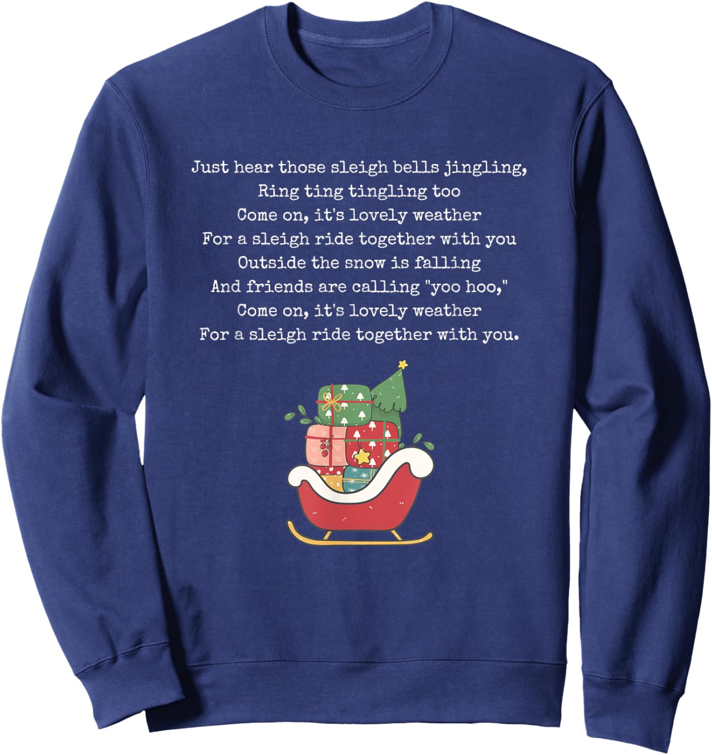 Christmas Carol Music Song Santa Sleigh Ride Xmas Holiday Sweatshirt - Sweatshirt | Navy