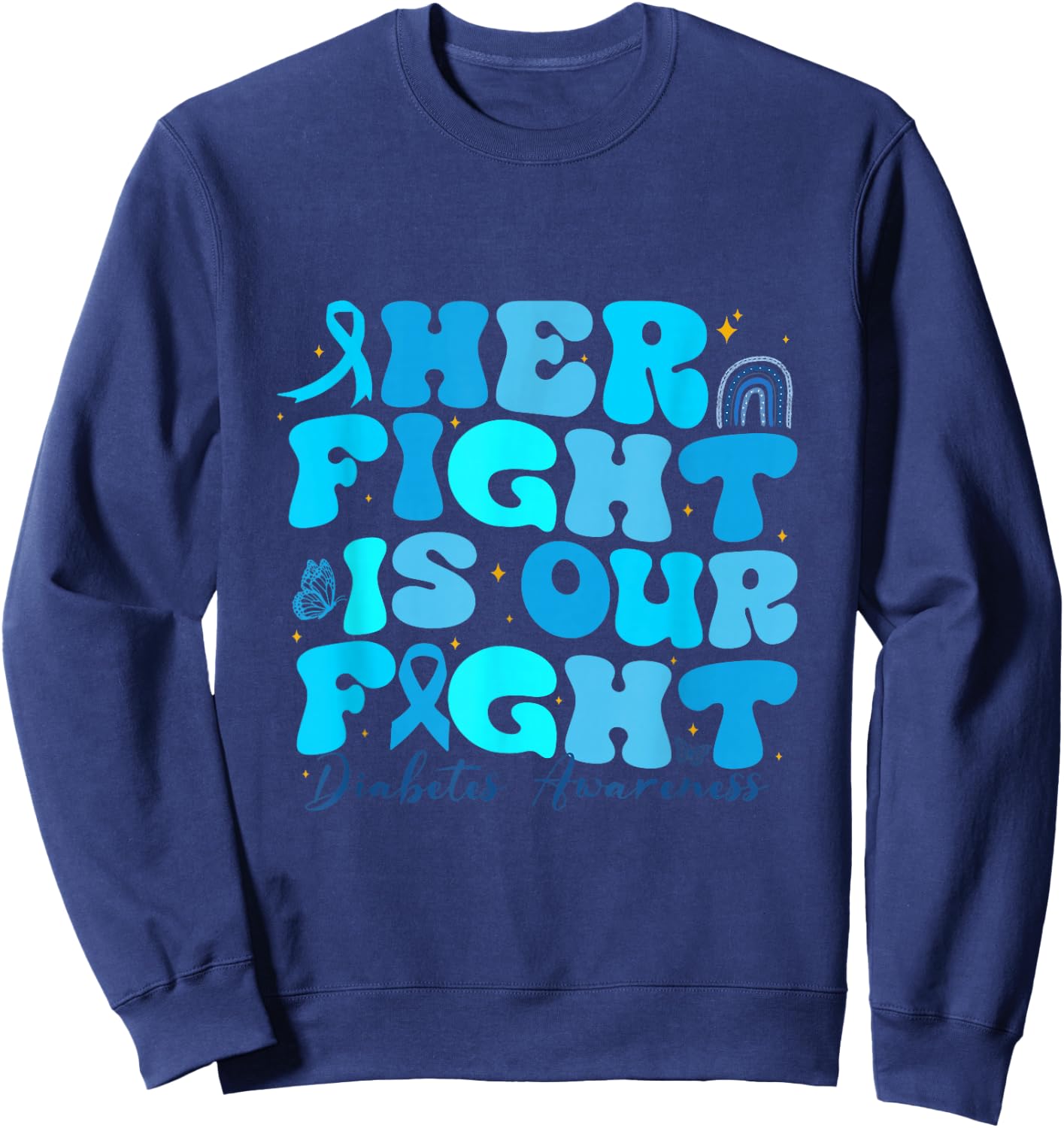 Retro Her Fight is Our Fight T1D Awareness Type 1 Diabetes Sweatshirt - Sweatshirt | Navy