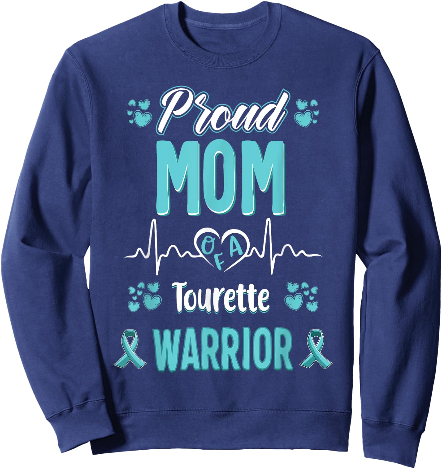 proud Mom Tourette syndrome warrior awareness ribbon Sweatshirt - Sweatshirt | Navy