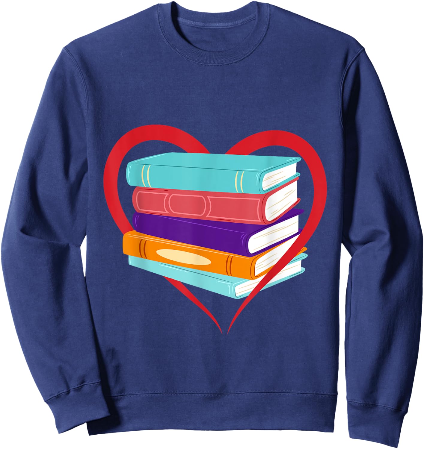 I Love Reading Book Heart Love Books Gift Library Sweatshirt - Sweatshirt | Navy